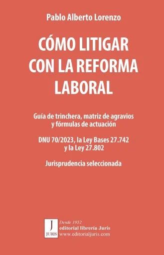 Portada de Cómo litigar con la reforma laboral